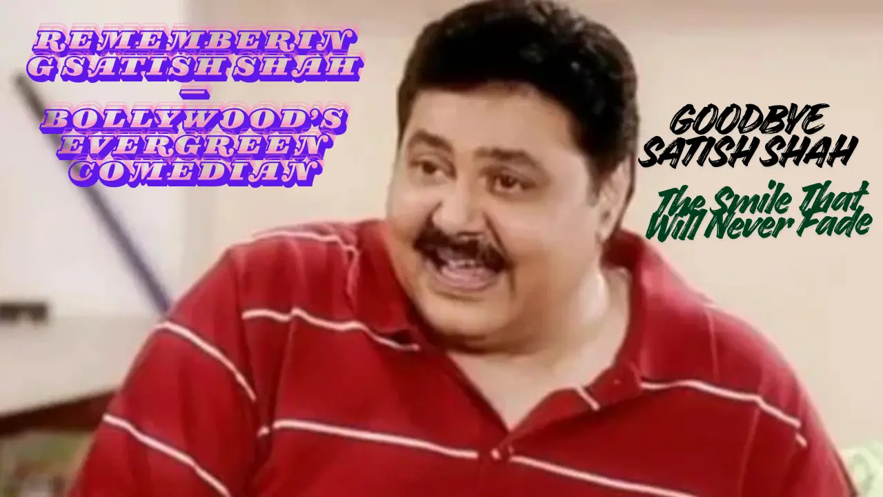 Satish Shah Death News